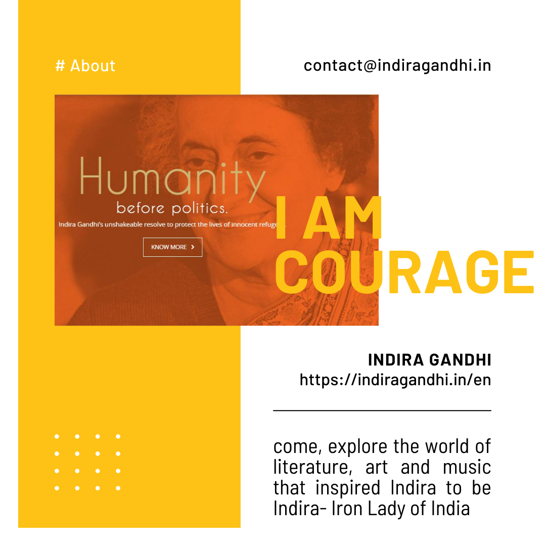 come, explore the world of literature, art and music that inspired Indira to be Indira- Iron Lady of India