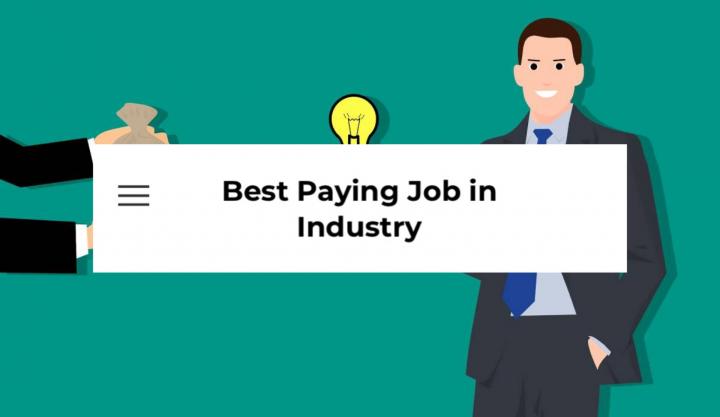 Best Paying Job in Industry