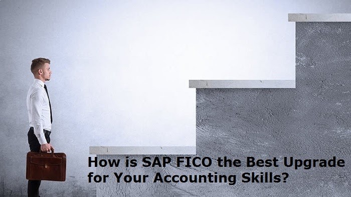 How is SAP FICO the Best Upgrade for Your Accounting Skills?