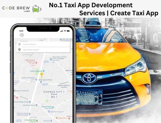 Looking To Create Taxi App? Contact Code Brew Labs