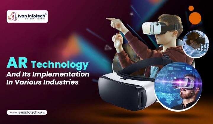 AR Technology And Its Implementation In Various Industries